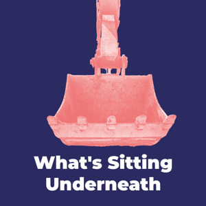 What's Sitting Underneath