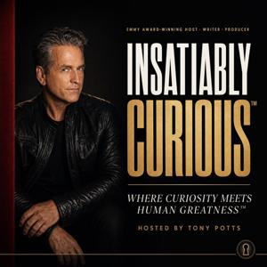 Insatiably Curious with Tony Potts