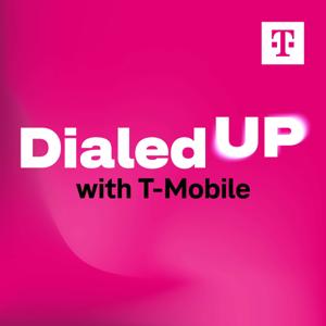Dialed Up with T-Mobile