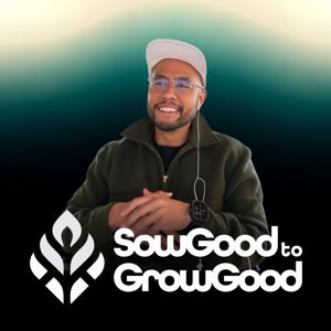 SowGood To GrowGood