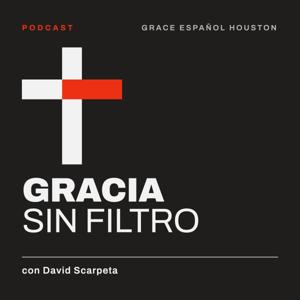 Gracia sin Filtro