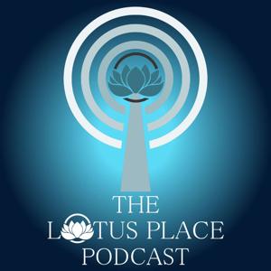 The Lotus Place Podcast