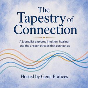 The Tapestry of Connection™