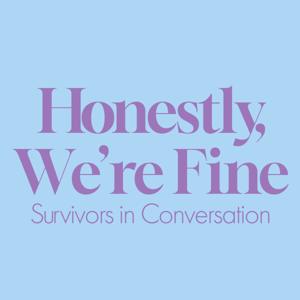 Honestly, We're Fine