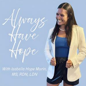 Always Have Hope