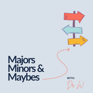 Majors Minors & Maybes - Career Exploration for Curious Minds