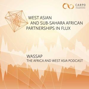 WASSAP: The Africa-West Asia Podcast