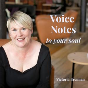 Voice Notes to Your Soul
