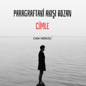 Paragraftaki Akışı Bozan Düşünceler