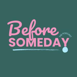Before Someday