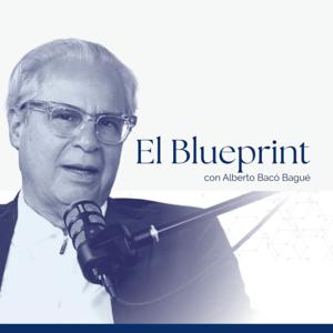 El Blueprint con Alberto Bacó-Bagué