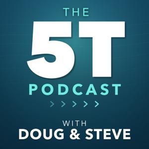 The 5T Podcast