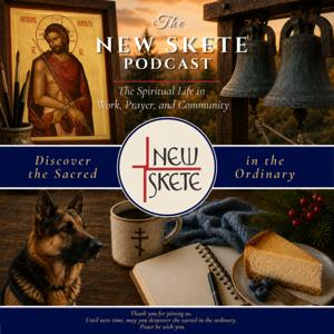 The New Skete Podcast