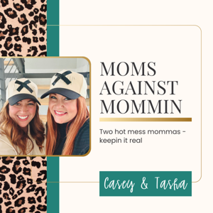 Moms Against Mommin