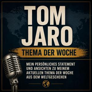 Tom Jaro - Thema der Woche