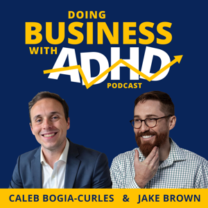 Doing Business with ADHD
