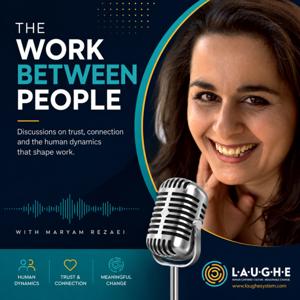 The Work Between People