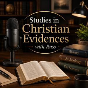 Studies in Christian Evidences