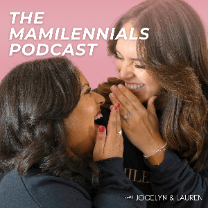 The Mamilennials Podcast