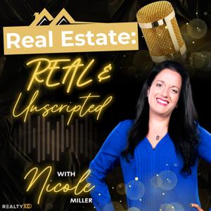 Real Estate: Real & Unscripted