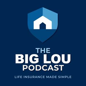 The Big Lou Podcast