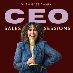 CEO Sales Sessions with Gazzy Amin