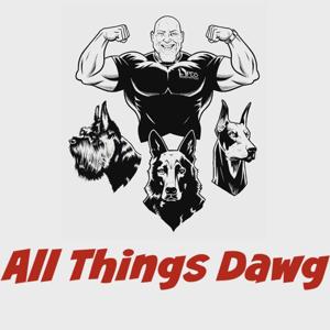 All Things Dawg Podcast