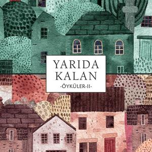 Yarıda Kalan Öyküler 2