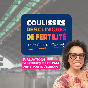 Coulisses Des Centres FIV | Avis sur les cliniques, conseils d’experts et tout sur la PMA