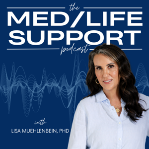The MedLife Support Podcast