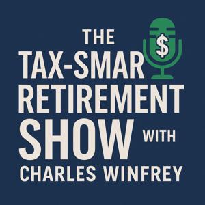 Tax Smart Retirement Podcast