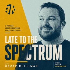 Late to the Spectrum