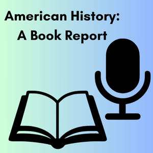 American History: A Book Report