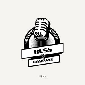 The Russ and Company Podcast
