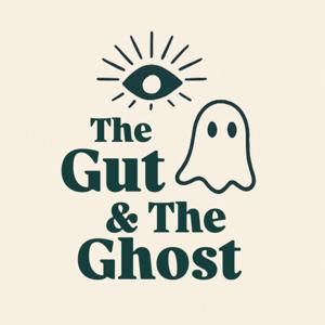 The Gut and The Ghost