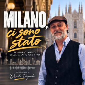 Milano, ci sono stato