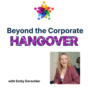 Beyond the Corporate Hangover