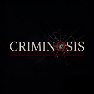 CRIMINOSIS