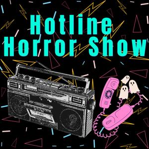 Hotline Horror Show