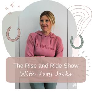 The Rise and Ride Show