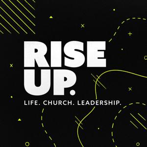 Rise Up Podcast