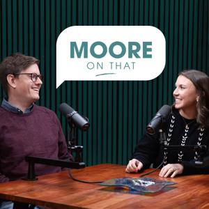 Moore on That