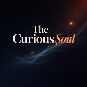 The Curious Soul