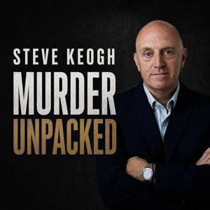 Steve Keogh: Murder Unpacked