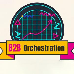 B2B Orchestration