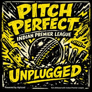 Pitch Perfect: Indian Premier League Unplugged