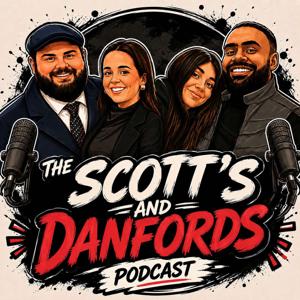 Scotts and Danfords Podcast