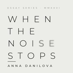 When the Noise Stops