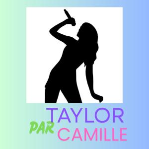 Taylor par Camille