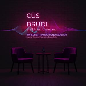 Cüs Brudi!